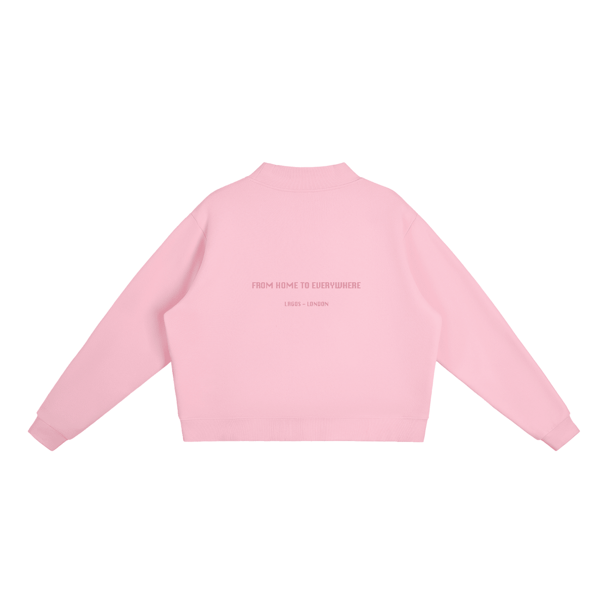 From Home to Everywhere Sweatshirt - | 234 Collectives